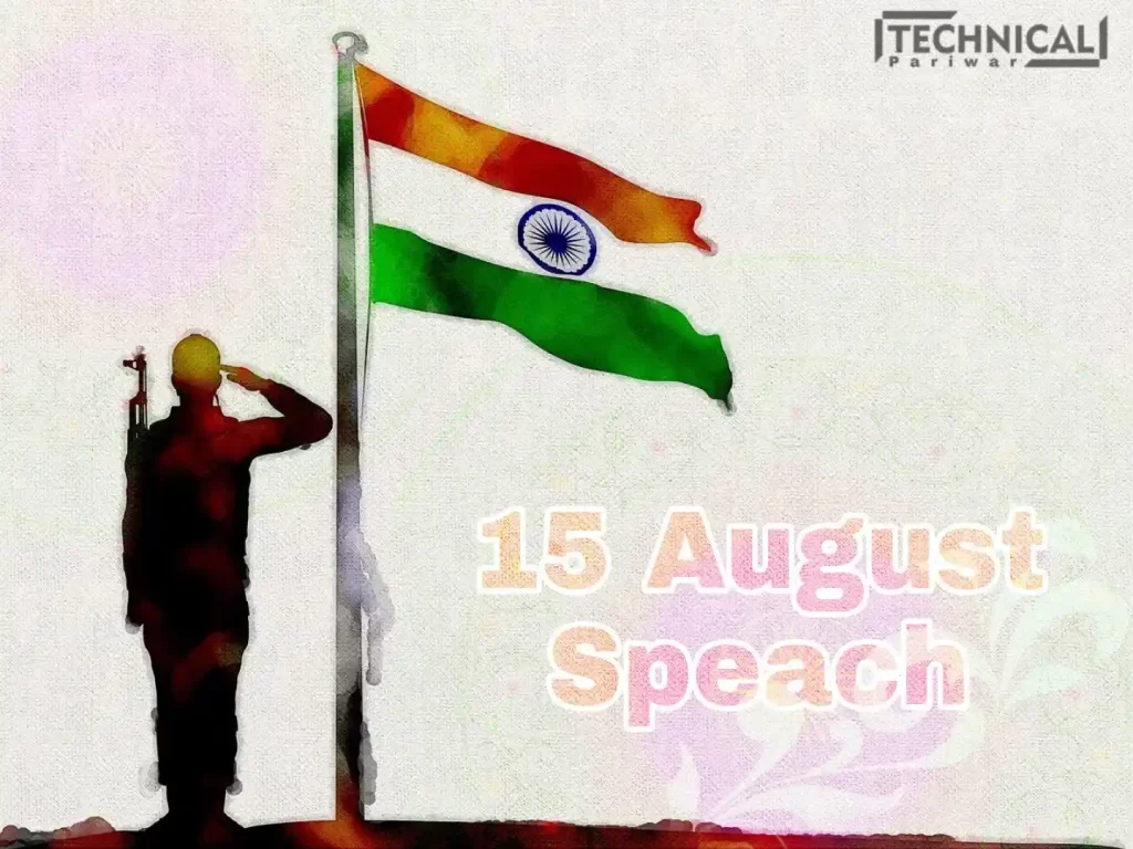 15 August happy independence day ko bhashan kaise de